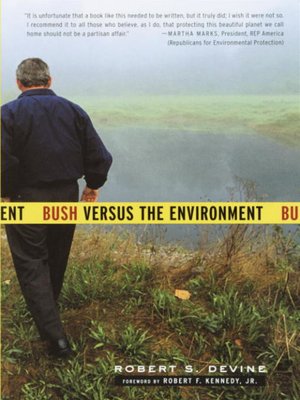cover image of Bush Versus the Environment